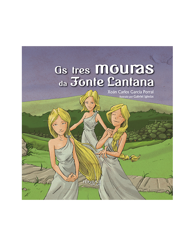 As Tres Mouras da Fonte Lantana – Audiolibro Infantil en Galego