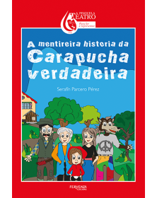 A Mentireira Historia da Carapucha Verdadeira – Epub2 sobre Contos Clásicos Reinterpretados