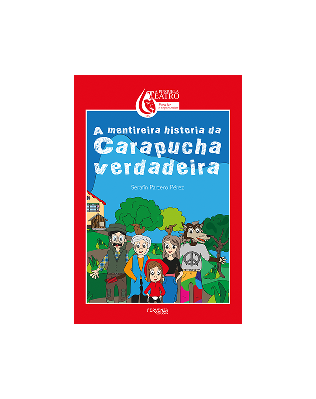 A Mentireira Historia da Carapucha Verdadeira – Epub2 sobre Contos Clásicos Reinterpretados