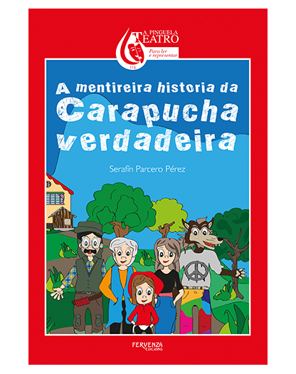 A Mentireira Historia da Carapucha Verdadeira – Epub2 sobre Contos Clásicos Reinterpretados