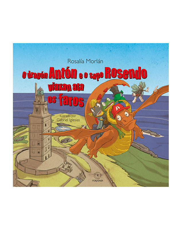 O dragón Antón e o sapo Rosendo viaxan ata os faros
