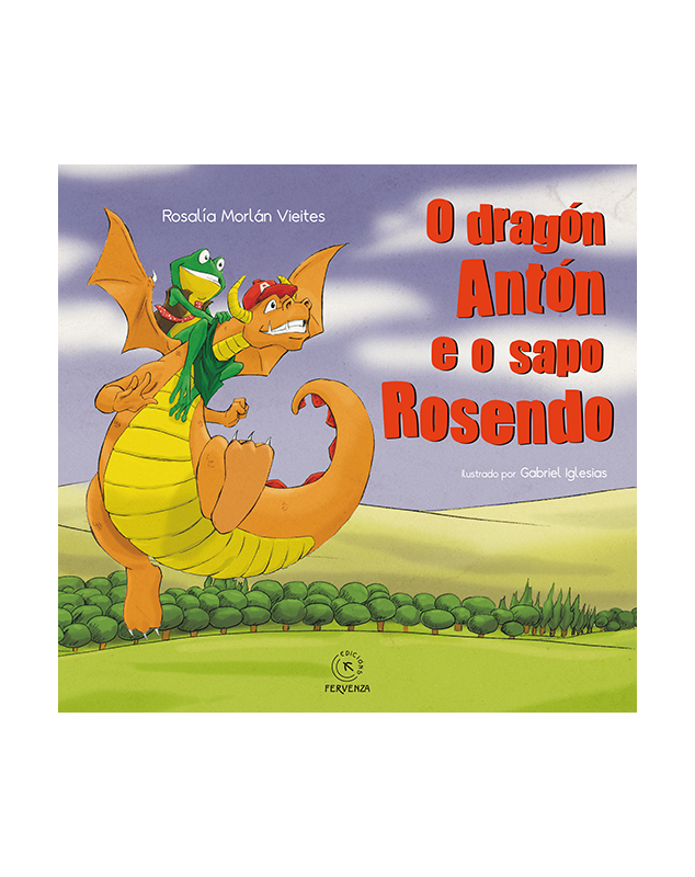 O dragón Antón e o sapo Rosendo